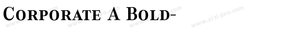 Corporate A Bold字体转换